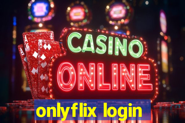 onlyflix login